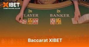 Baccarat XIBET