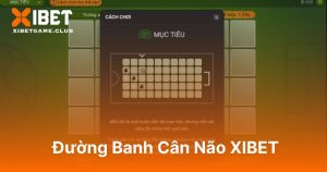 Đường Banh Cân Não XIBET