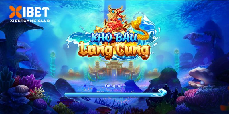 Khám phá trò chơi bắn cá Kho Báu Long Cung hấp dẫn