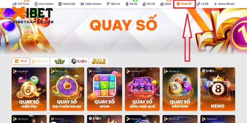 Lựa chọn vào danh mục quay số để bắt đầu tham gia giải trí