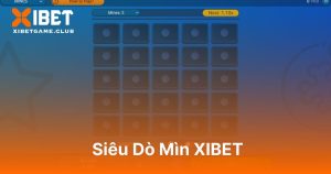 Siêu Dò Mìn XIBET
