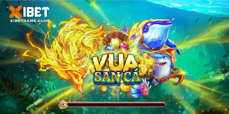 Tìm hiểu về trò chơi Vua Săn Cá đầy đủ nhất