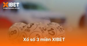 Xổ số 3 miền XIBET